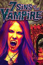 Watch 7 Sins of the Vampire Vodly