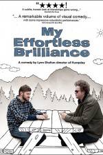 Watch My Effortless Brilliance Vodly