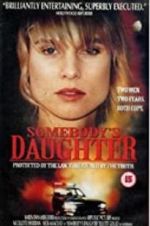 Watch Somebody\'s Daughter Vodly