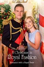 Watch A Christmas in Royal Fashion Vodly