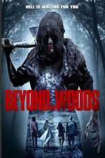 Watch Beyond the Woods Vodly