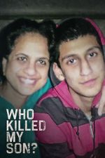 Watch Who Killed My Son? (TV Special 2021) Vodly