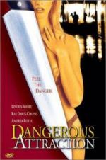 Watch Dangerous Attraction Vodly