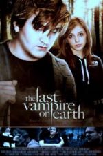 Watch The Last Vampire on Earth Vodly