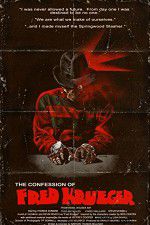 Watch The Confession of Fred Krueger Vodly