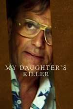 Watch My Daughter's Killer Vodly