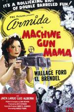 Watch Machine Gun Mama Vodly