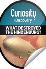 Watch What Destroyed the Hindenburg? Vodly