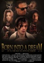 Watch Born Into a Dream Vodly