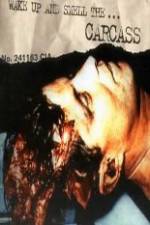 Watch Carcass - Wake Up and Smell the Carcass Vodly