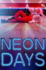 Watch Neon Days Vodly