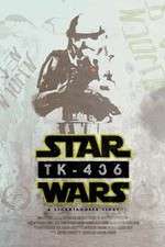 Watch TK-436 A Stormtrooper Story Vodly