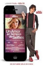 Watch Un amor en tiempos de selfies Vodly