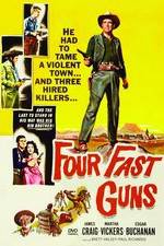 Watch Four Fast Guns Vodly