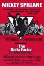 Watch The Delta Factor Vodly