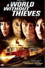 Watch A World Without Thieves Vodly