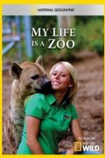 Watch National Geographic My Life Is A Zoo Vodly