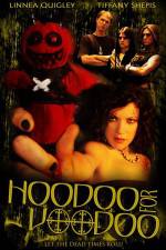 Watch Hoodoo for Voodoo Vodly