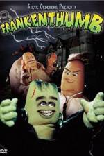 Watch Frankenthumb Vodly