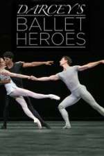 Watch Darcey's Ballet Heroes Vodly