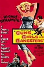 Watch Guns Girls and Gangsters Vodly