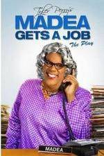 Watch Tyler Perry's Madea Gets a Job The Play Vodly