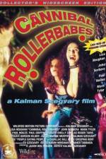 Watch Cannibal Rollerbabes Vodly