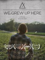 Watch We Grew Up Here Vodly