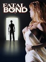 Watch Fatal Bond Vodly