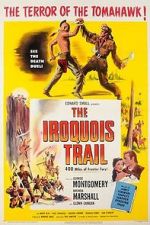 Watch The Iroquois Trail Vodly