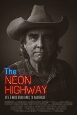 Watch The Neon Highway Vodly