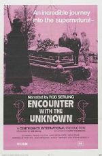 Watch Encounter with the Unknown Vodly