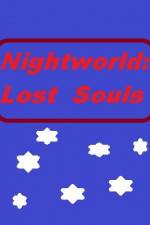 Watch Nightworld: Lost Souls Vodly