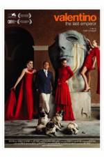 Watch Valentino: The Last Emperor Vodly