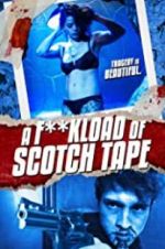 Watch F*ckload of Scotch Tape Vodly