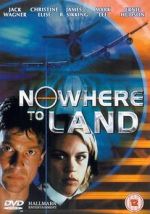 Watch Nowhere to Land Vodly