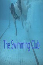 Watch The Swimming Club Vodly
