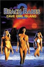 Watch Beach Babes 2: Cave Girl Island Vodly