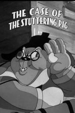 Watch The Case of the Stuttering Pig (Short 1937) Vodly