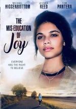 Watch The Mis-Education of Joy Vodly