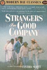 Watch Strangers in Good Company Vodly