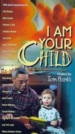 Watch I Am Your Child Vodly