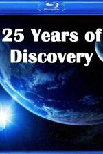 Watch 25 Years of Discovery Vodly