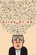 Watch Alive at 40 Vodly