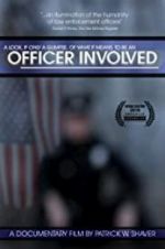 Watch Officer Involved Vodly