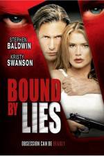 Watch Bound by Lies Vodly