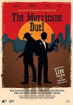 Watch The Most Dangerous Concert Ever: The Morricone Duel Vodly