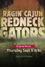 Watch Ragin Cajun Redneck Gators Vodly