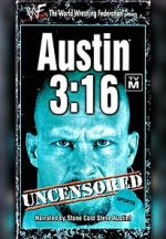 Watch Austin 3:16 Uncensored Vodly