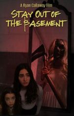 Watch Stay Out of the Basement Vodly
